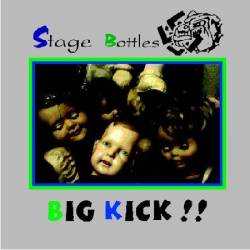 Stage Bottles : Big Kick !!